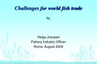 Challenges for world fish trade