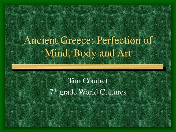 ancient greece perfection of mind body and art