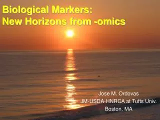 Biological Markers: New Horizons from -omics