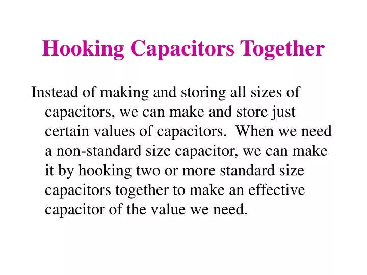 hooking capacitors together