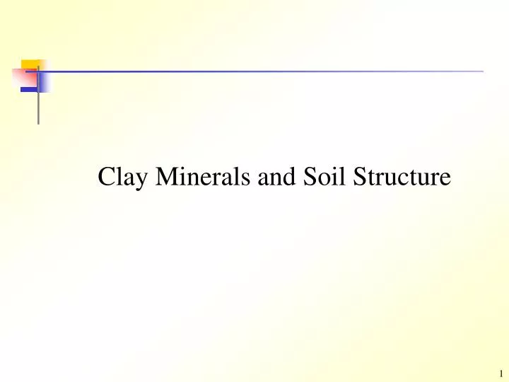 clay minerals and soil structure