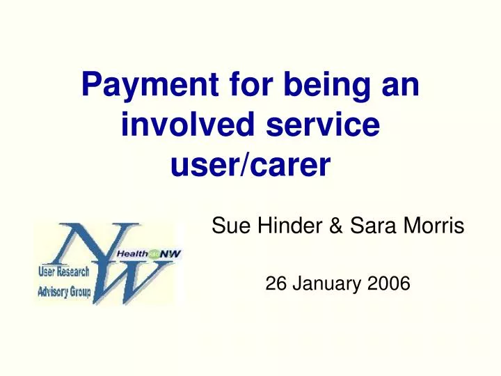 payment for being an involved service user carer