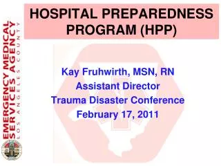 HOSPITAL PREPAREDNESS PROGRAM (HPP)
