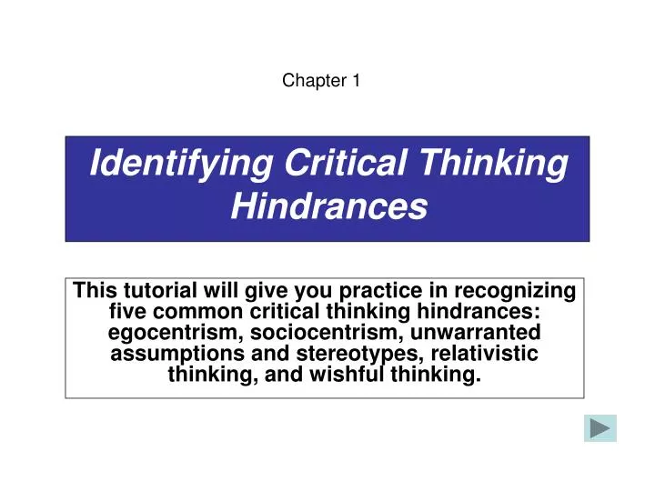 identifying critical thinking hindrances