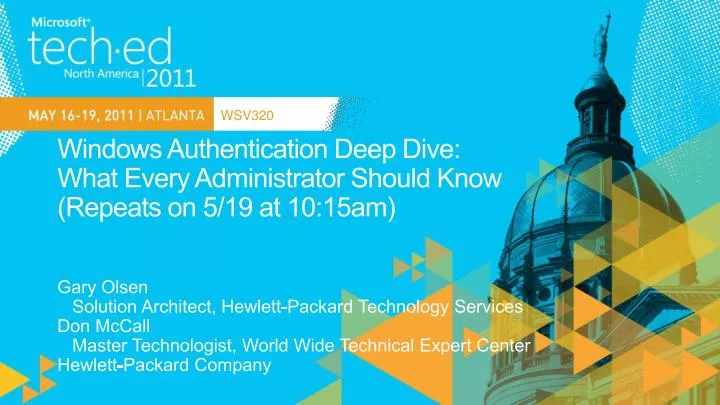 windows authentication deep dive what every administrator should know repeats on 5 19 at 10 15am