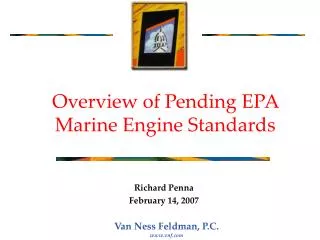 Overview of Pending EPA Marine Engine Standards