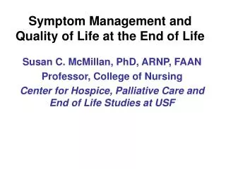 Symptom Management and Quality of Life at the End of Life