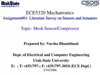ECE5320 Mechatronics Assignment#01: Literature Survey on Sensors and Actuators Topic: Mesh Sensor/Compressor