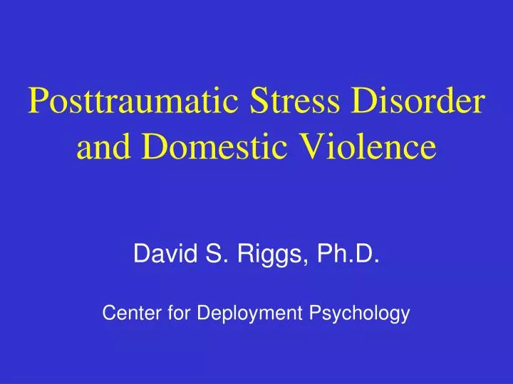 posttraumatic stress disorder and domestic violence