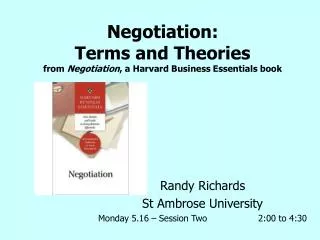 Negotiation: Terms and Theories from Negotiation , a Harvard Business Essentials book
