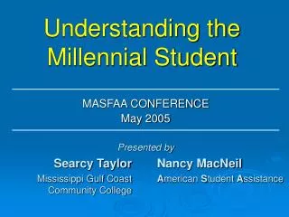 Understanding the Millennial Student