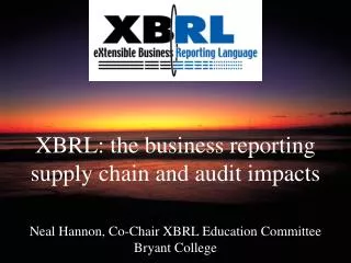 XBRL: the business reporting supply chain and audit impacts