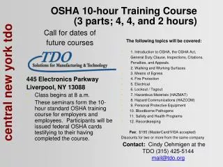 OSHA 10-hour Training Course (3 parts; 4, 4, and 2 hours)