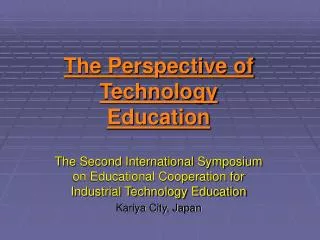The Perspective of Technology Education