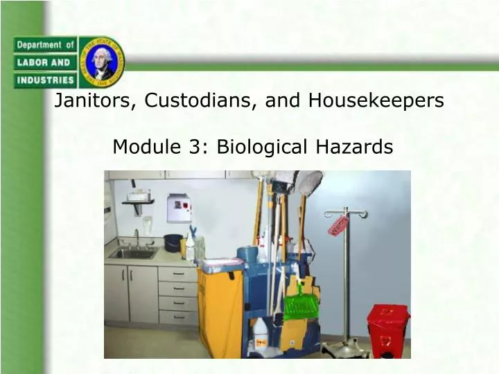 janitors custodians and housekeepers module 3 biological hazards