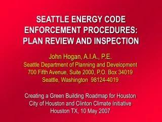 SEATTLE ENERGY CODE ENFORCEMENT PROCEDURES: PLAN REVIEW AND INSPECTION