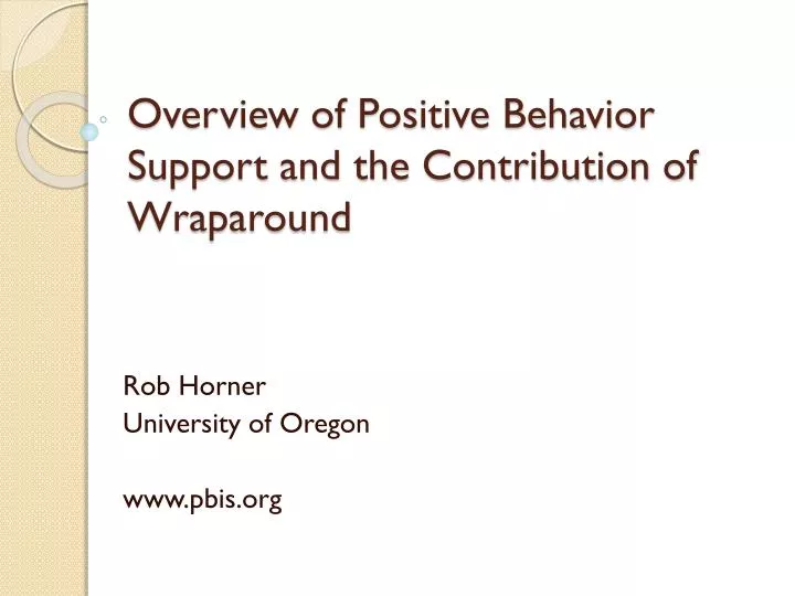 overview of positive behavior support and the contribution of wraparound