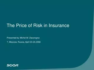The Price of Risk in Insurance