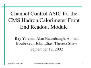 Channel Control ASIC for the CMS Hadron Calorimeter Front End Readout Module