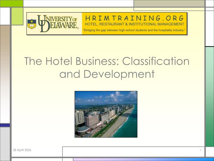 the hotel business classification and development