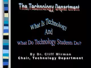 The Technology Department