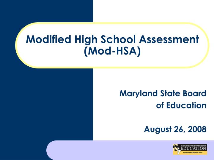 modified high school assessment mod hsa