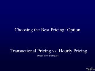 Choosing the Best Pricing 1 Option
