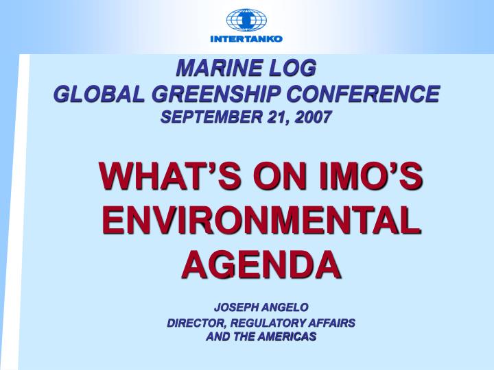marine log global greenship conference september 21 2007