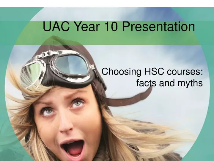 uac year 10 presentation
