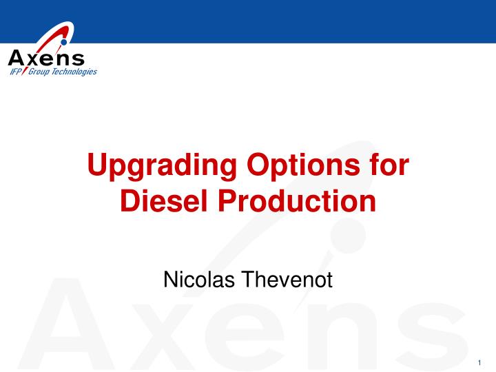 upgrading options for diesel production