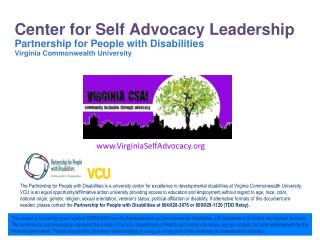 Center for Self Advocacy Leadership Partnership for People with Disabilities Virginia Commonwealth University