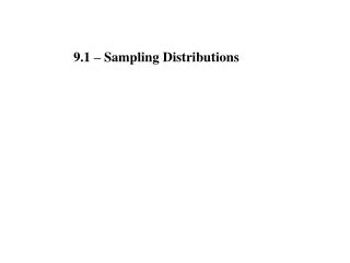 9.1 – Sampling Distributions