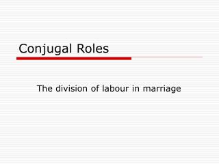 Conjugal Roles