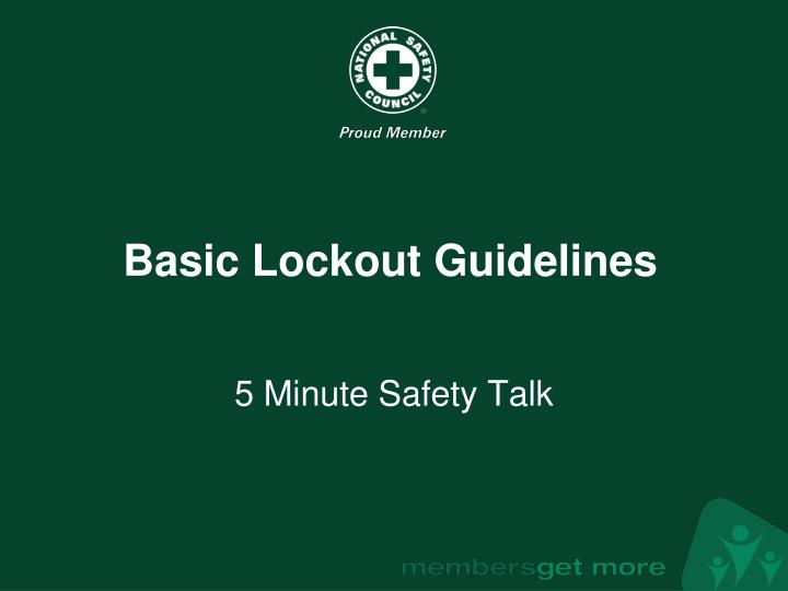 basic lockout guidelines