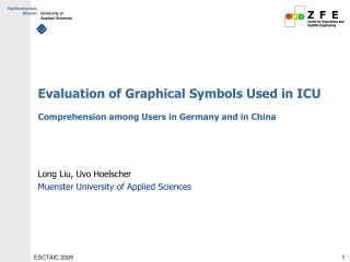 Evaluation of Graphical Symbols Used in ICU Comprehension among Users in Germany and in China