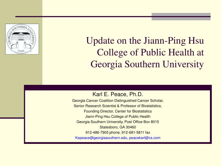 update on the jiann ping hsu college of public health at georgia southern university