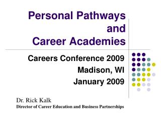 Personal Pathways and Career Academies