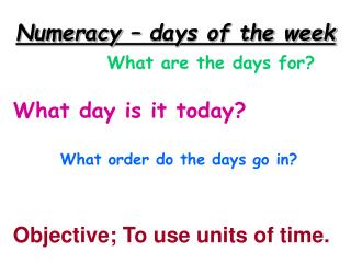 Numeracy – days of the week