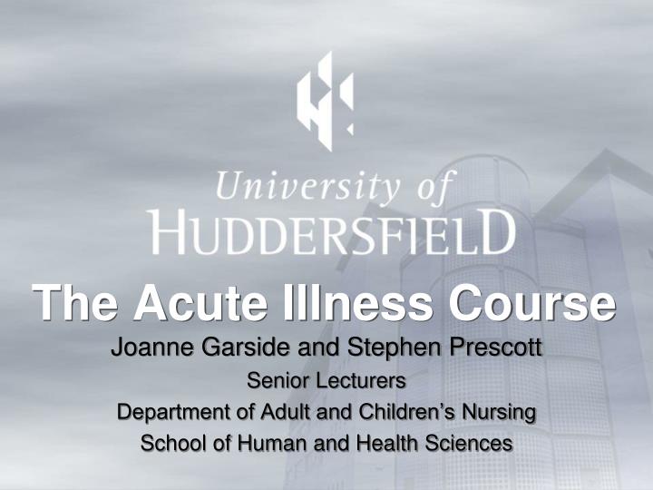 the acute illness course