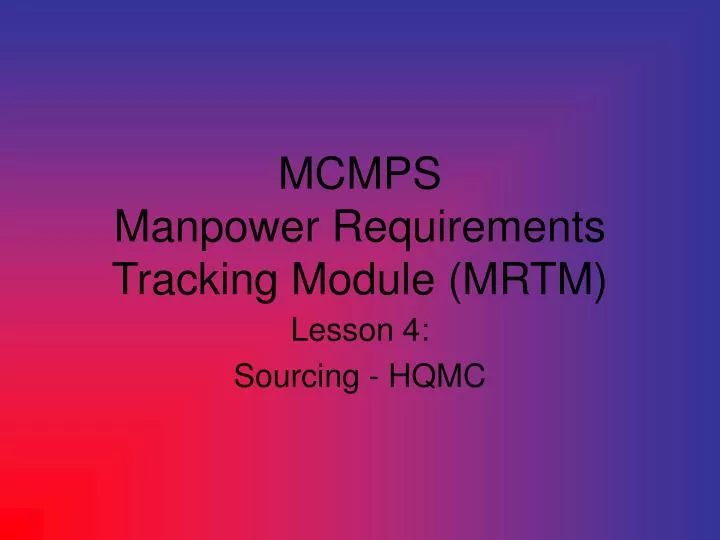 mcmps manpower requirements tracking module mrtm