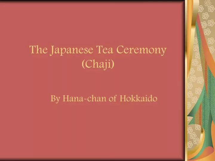 the japanese tea ceremony chaji