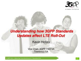 Understanding how 3GPP Standards Updates affect LTE Roll-Out