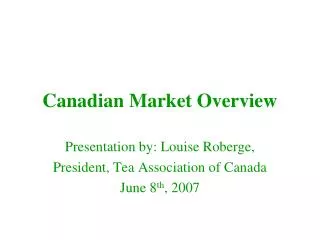 Canadian Market Overview
