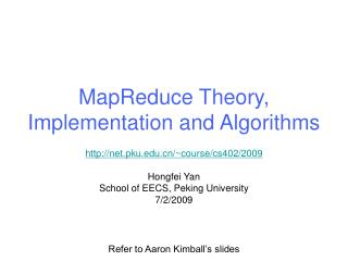 MapReduce Theory, Implementation and Algorithms