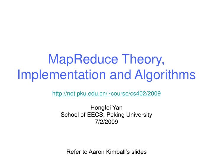 mapreduce theory implementation and algorithms