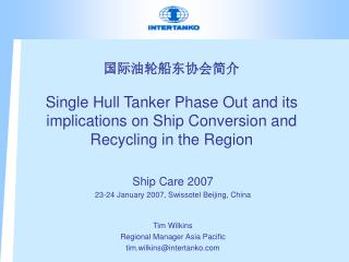 single hull tanker phase out and its implications on ship conversion and recycling in the region