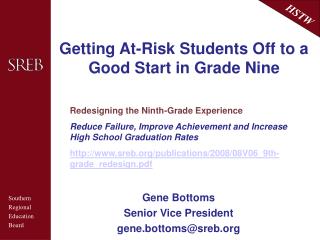 Getting At-Risk Students Off to a Good Start in Grade Nine