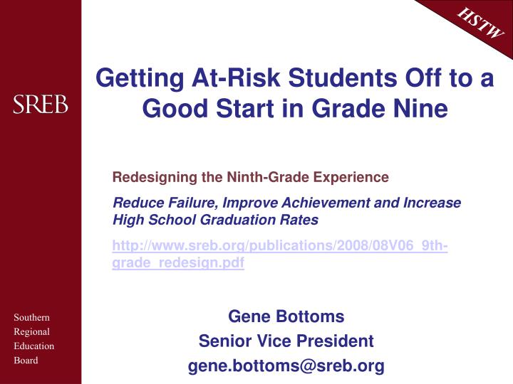 getting at risk students off to a good start in grade nine