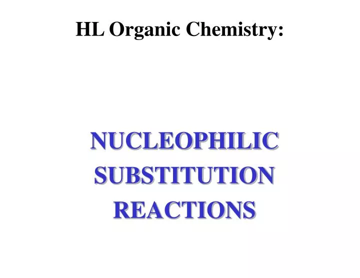 hl organic chemistry