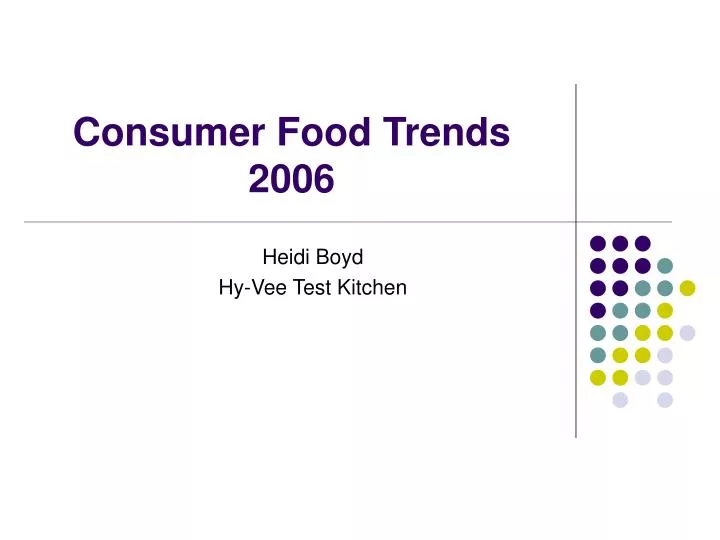 consumer food trends 2006